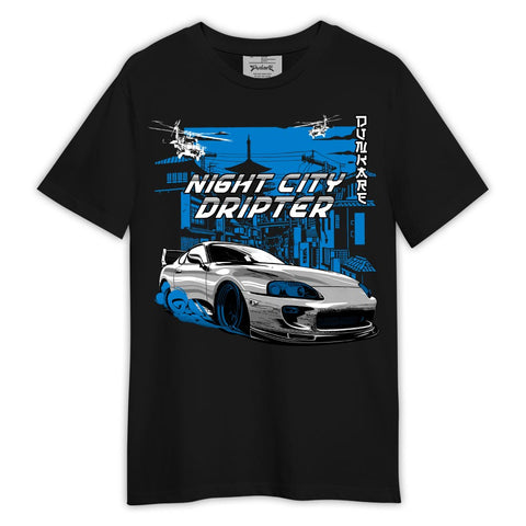 Dunkare Shirt Night City Dripter, 4 Military Blue T-Shirt, To Match Sneaker Military Blue 4s Graphic Tee 2404 LTRP