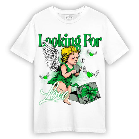 Dunkare T-Shirt Looking For Love, 5 Lucky Green T-Shirt To Match Sneaker Lucky Green 5s, 1204 NMP
