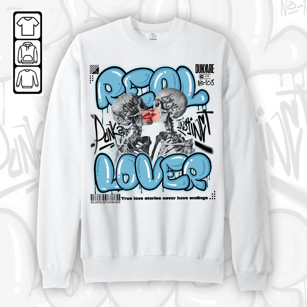 Real Lover Angel Dunkare Shirt, 9 Powder Blue T-Shirt, To Match Sneaker Powder Blue 9s Hoodie, Sweatshirt 0503S ILYD