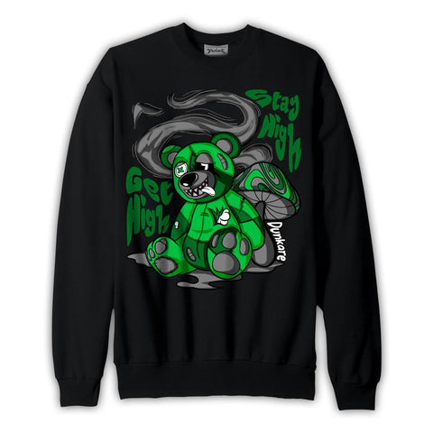 Dunkare Sweatshirt Get High Bear, 5 Lucky Green Sweatshirt To Match Sneaker 2504 NCMD