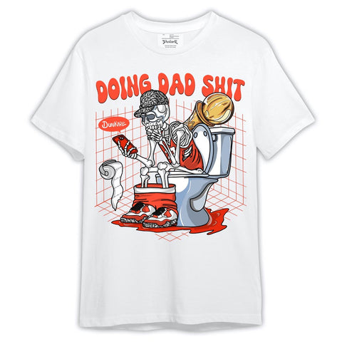 Dunkare Georgia Peach 3s Shirt, Doing Dad Shit Shirt Outfit 3 Cosmic Clay 305 TCD