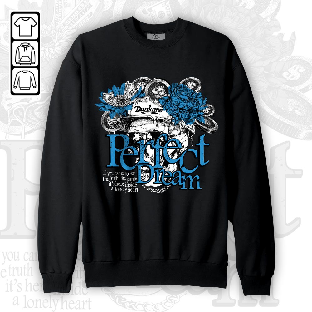 Perfect Dreams Dunkare Shirt, 9 Powder Blue T-Shirt, To Match Sneaker Powder Blue 9s Hoodie, Sweatshirt 1403 NCT